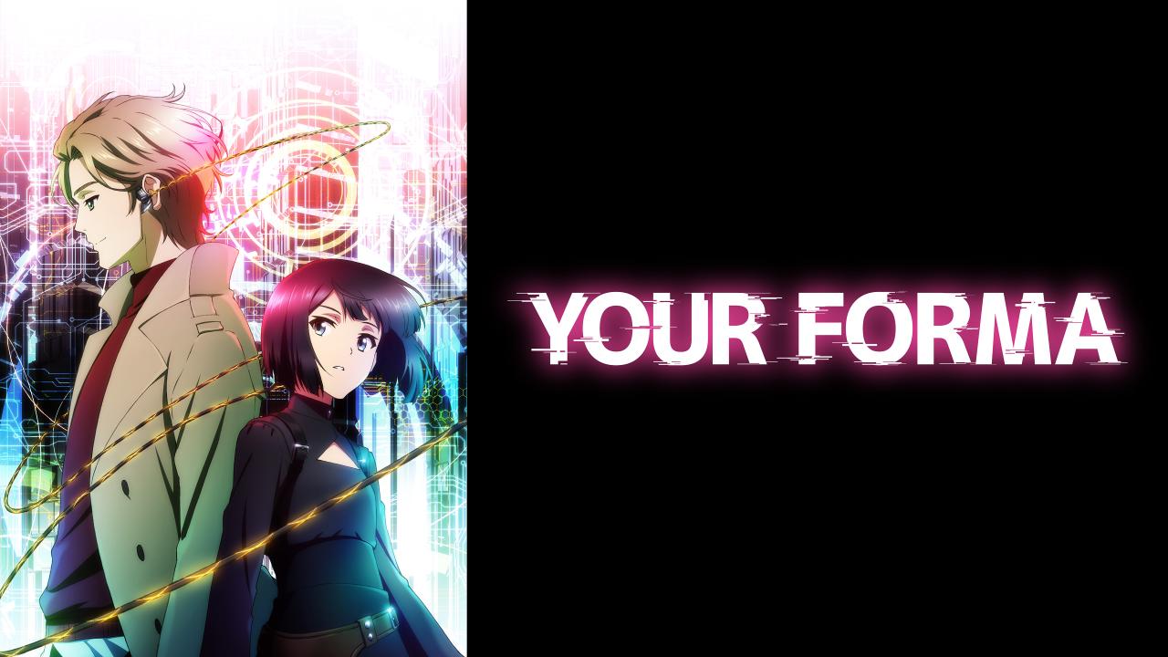 انمي Your Forma الحلقة 1 الاولي مترجمة HD